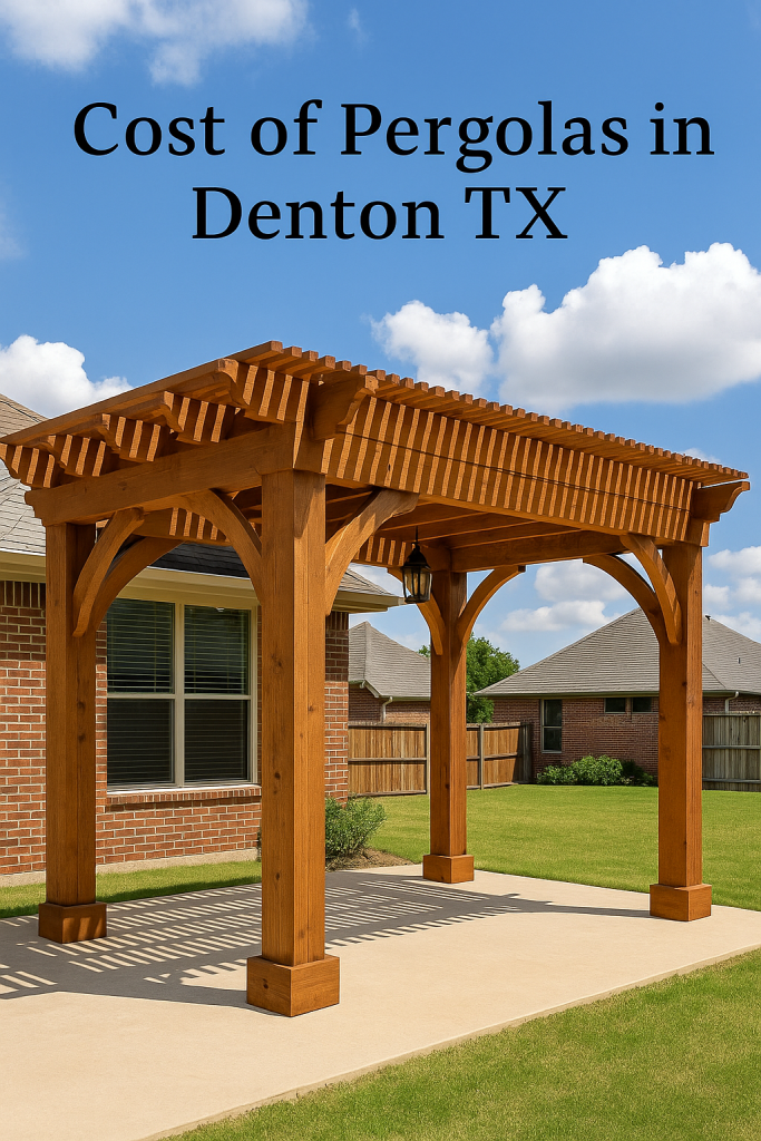 Cost of Pergolas in Denton TX