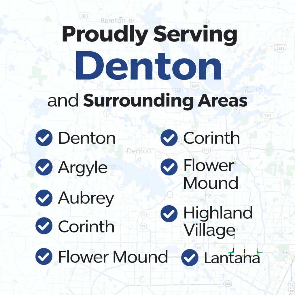 Proudly Serving Denton and Surrounding Areas